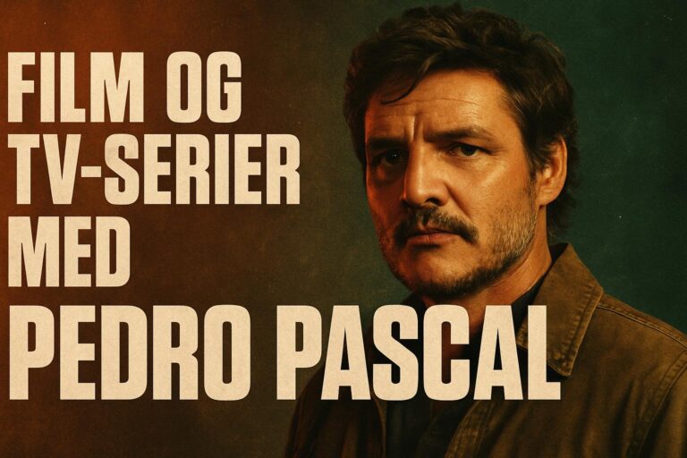 Film og tv-serier med Pedro Pascal