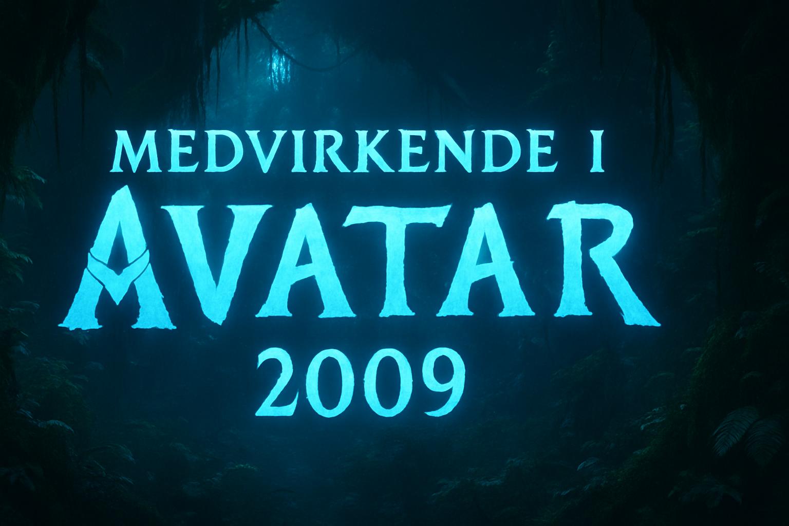 Medvirkende i Avatar 2009