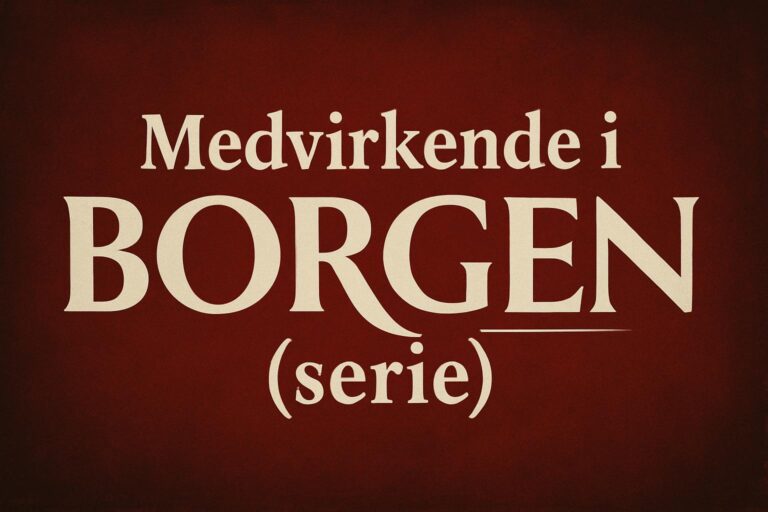Medvirkende i Borgen (serie)