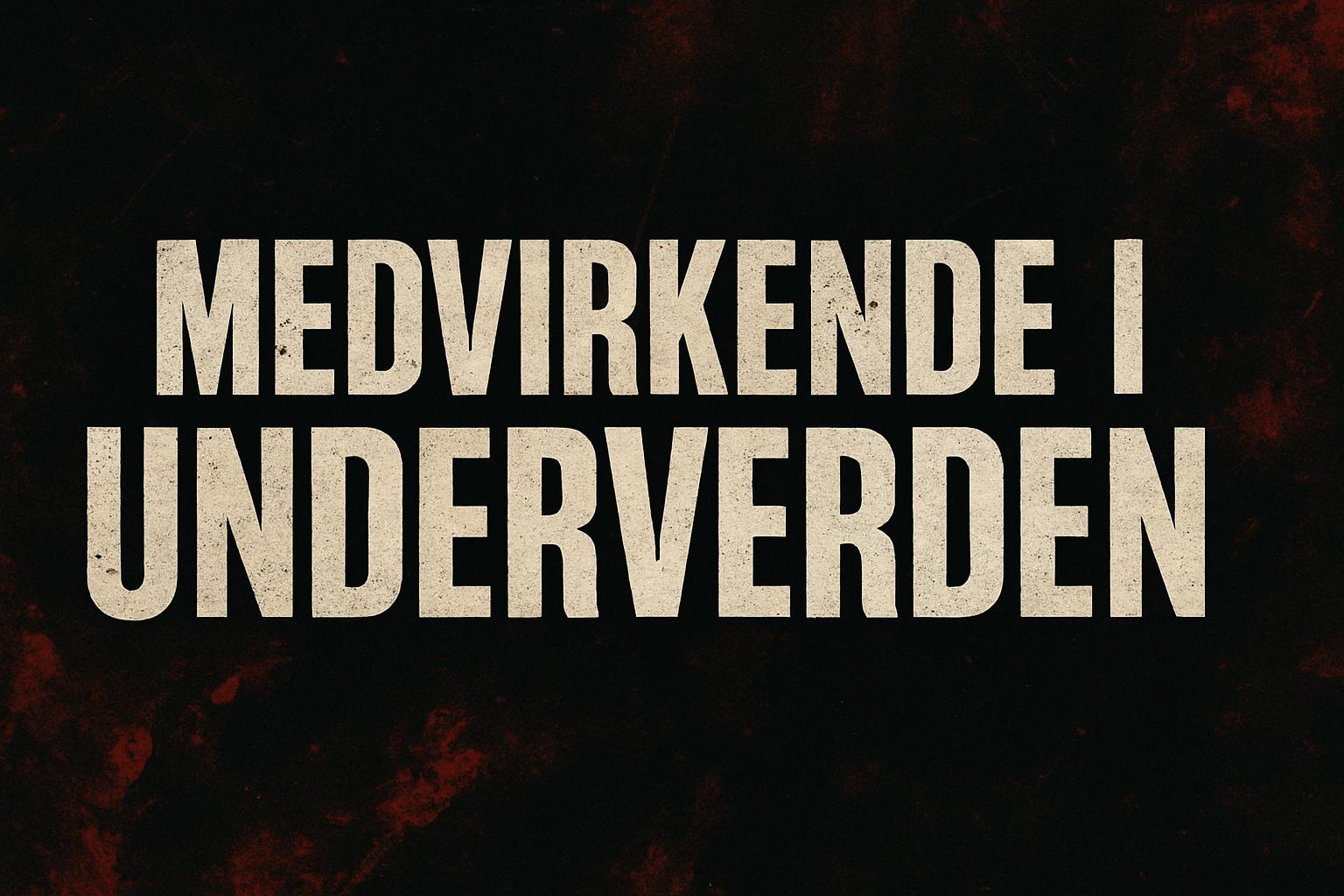 Medvirkende i Underverden