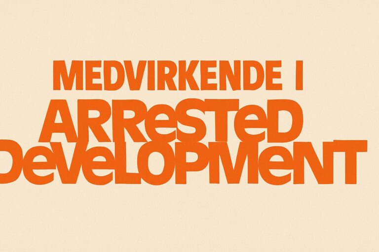 Medvirkende i Arrested Development