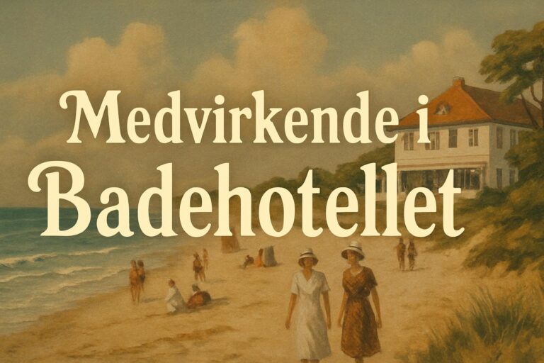 Medvirkende i Badehotellet