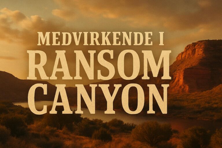 Medvirkende i Ransom Canyon
