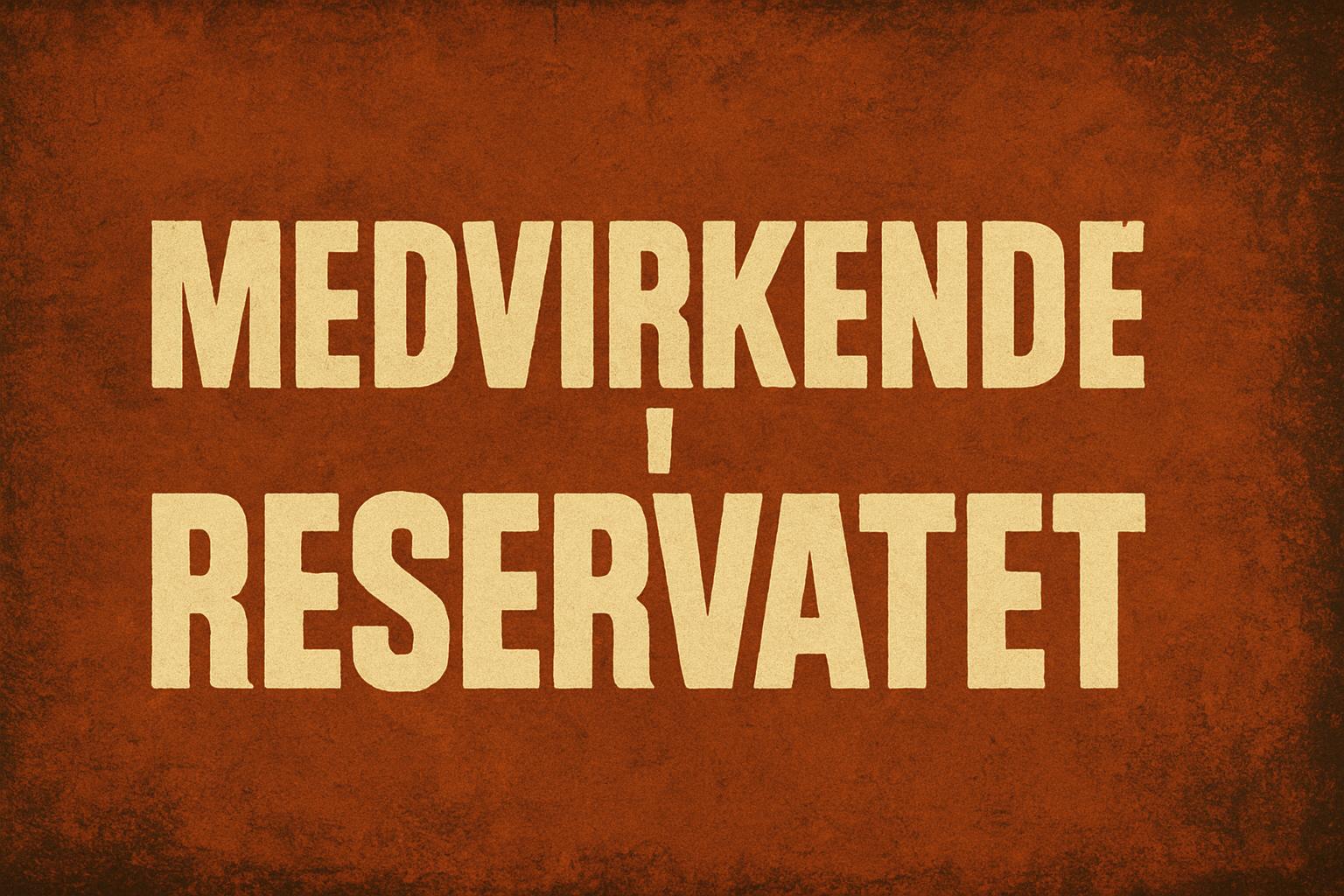 Medvirkende i Reservatet