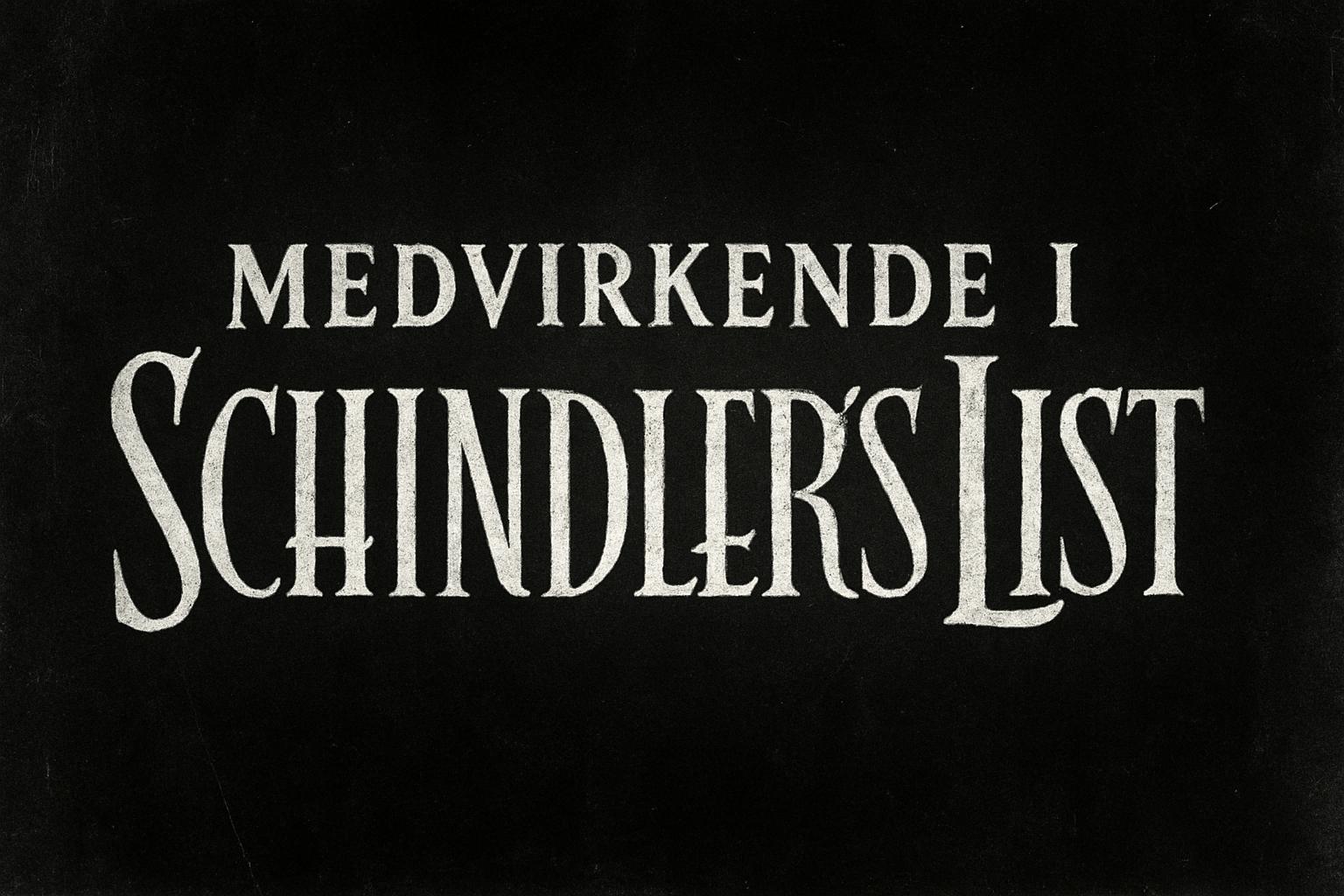 Medvirkende i Schindler's List