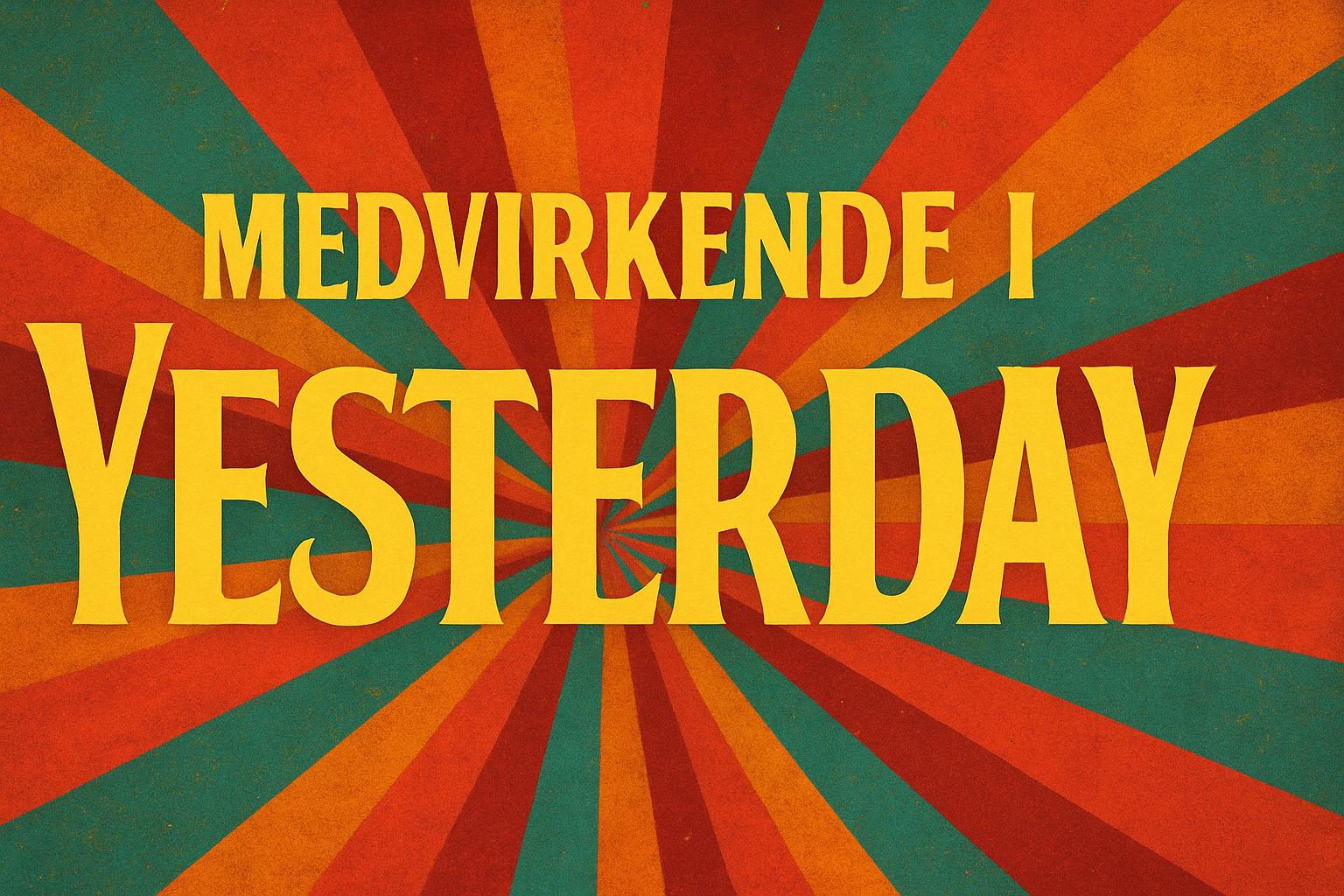 Medvirkende i Yesterday