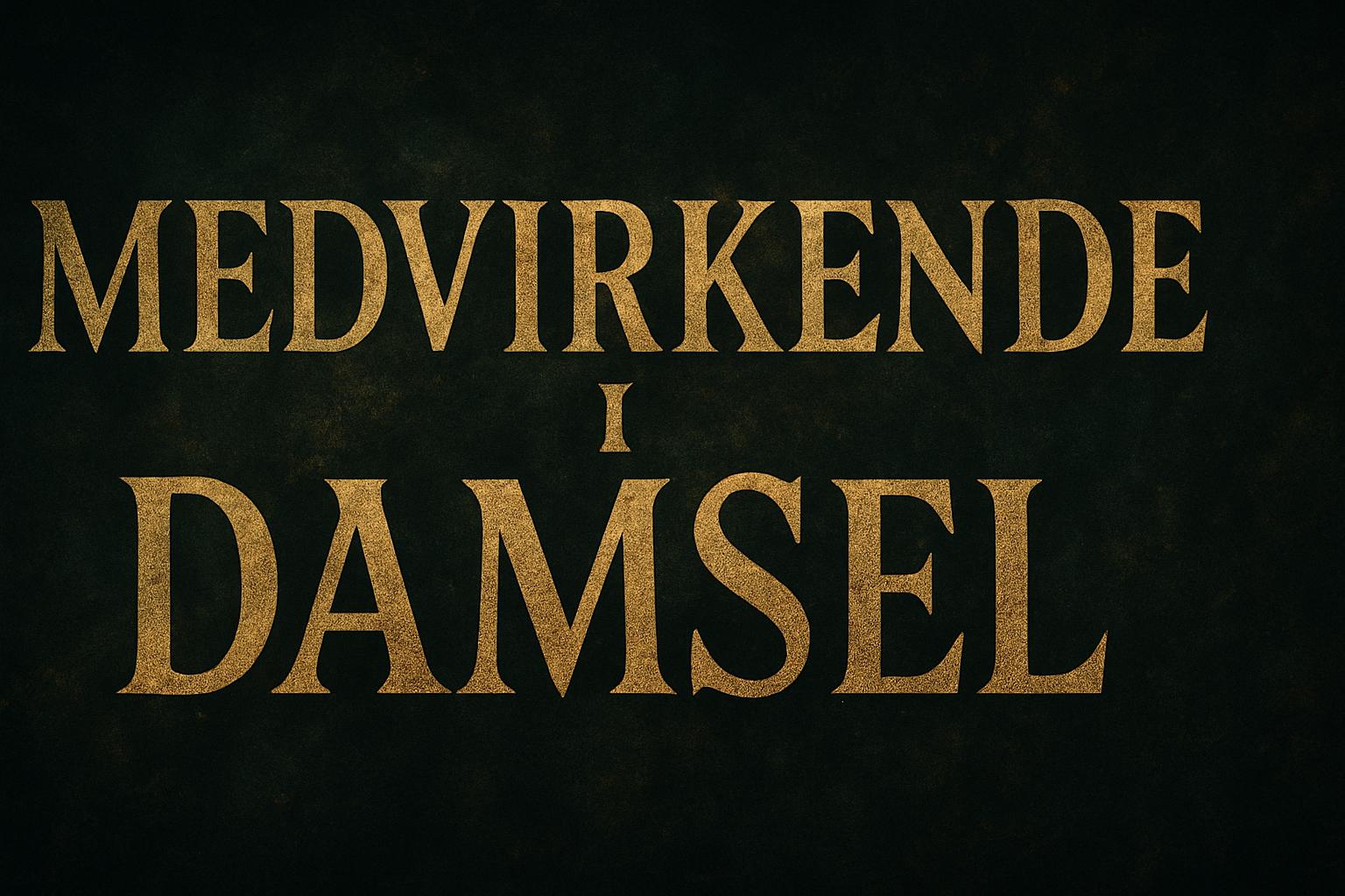 Medvirkende i Damsel