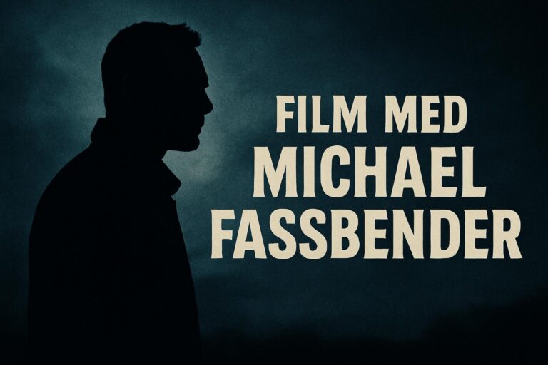 Film med Michael Fassbender