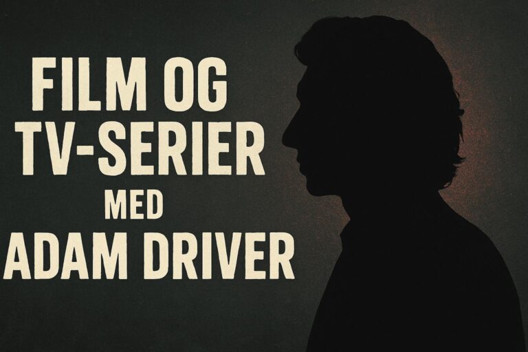 Film og tv-serier med Adam Driver