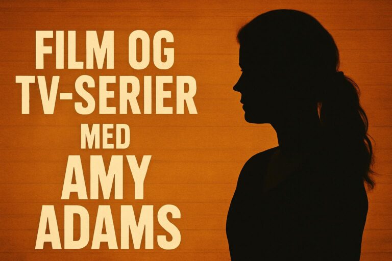 Film og tv-serier med Amy Adams
