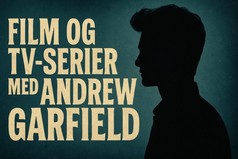 Film og tv-serier med Andrew Garfield