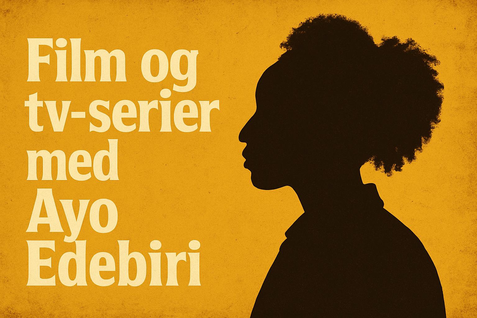 Film og tv-serier med Ayo Edebiri
