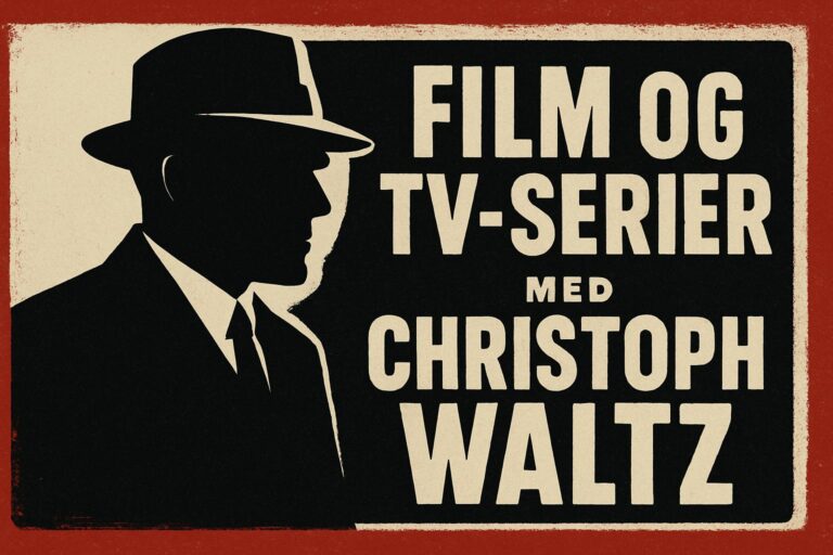 Film og tv-serier med Christoph Waltz