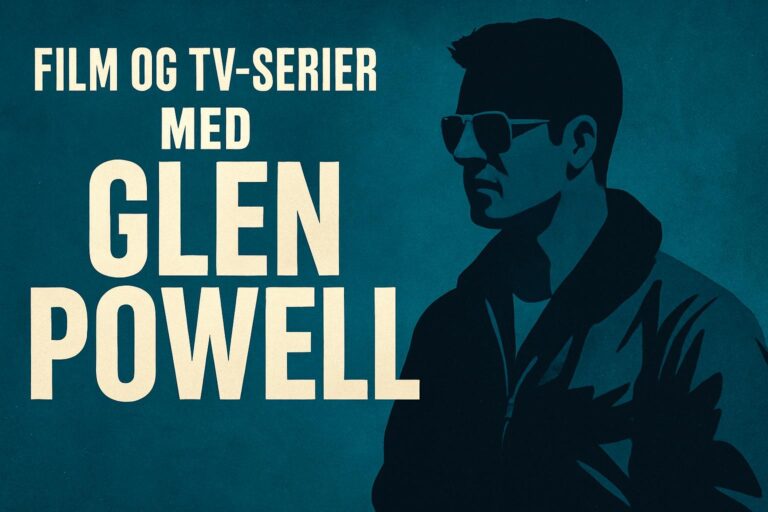 Film og tv-serier med Glen Powell