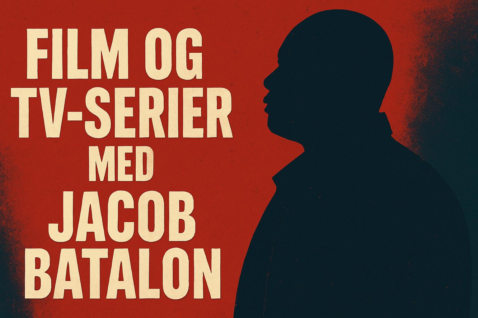 Film og tv-serier med Jacob Batalon