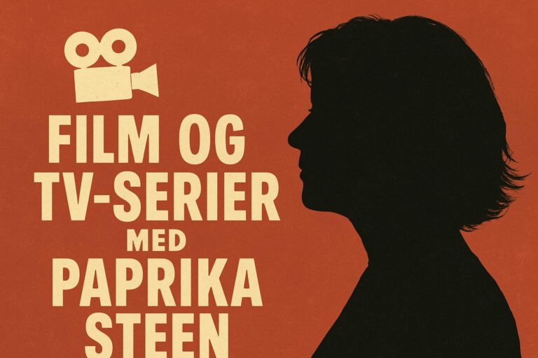 Film og tv-serier med Paprika Steen