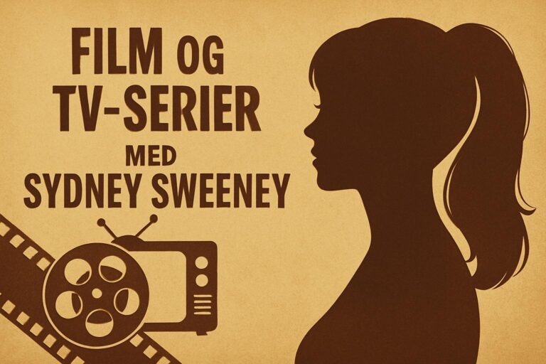 Film og tv-serier med Sydney Sweeney