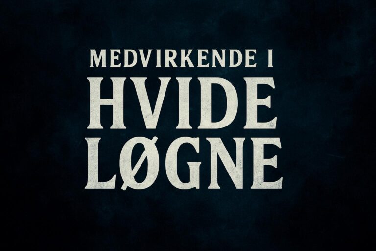 Medvirkende i Hvide Løgne