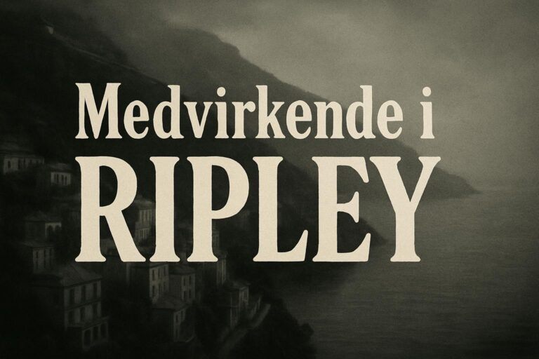 Medvirkende i Ripley