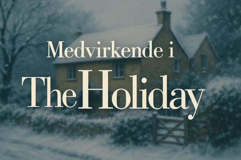 Medvirkende i The Holiday