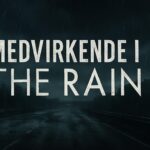 Medvirkende i The Rain