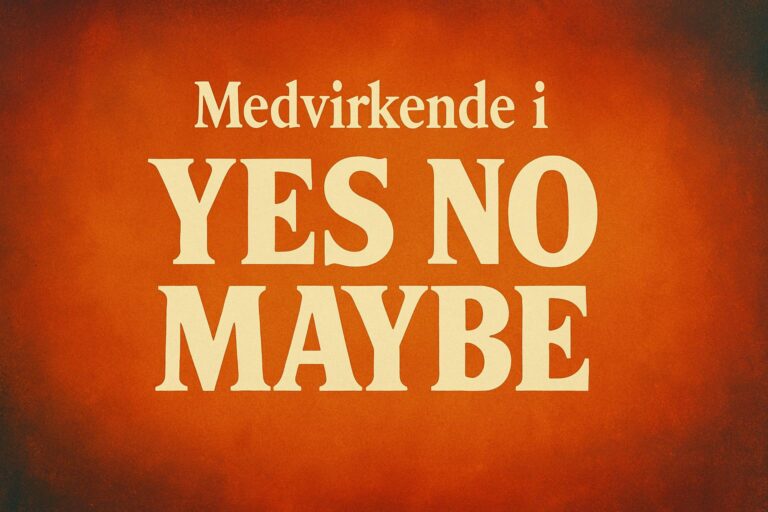 Medvirkende i Yes No Maybe