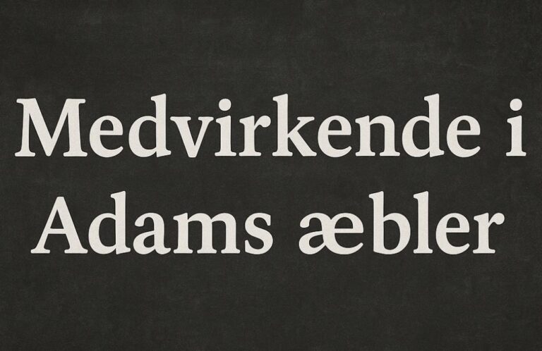 Medvirkende i adams æbler